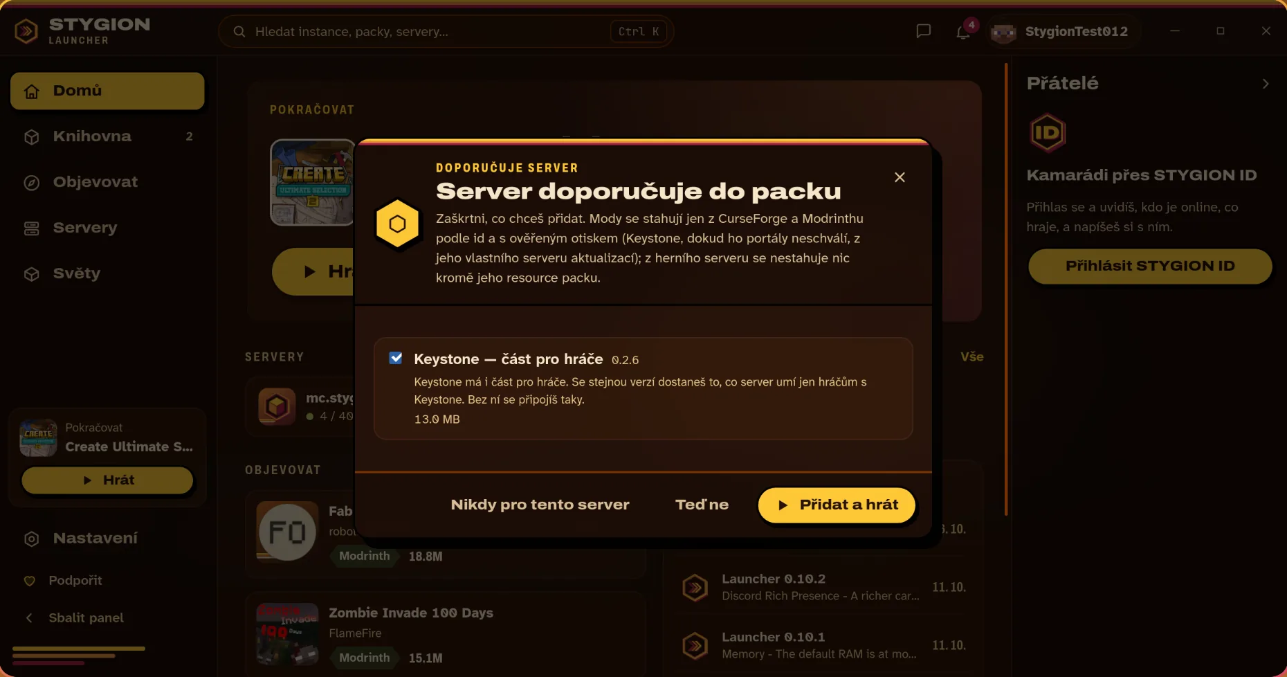 Panel Server doporučuje do packu: klientská část Keystone se zaškrtnutím a tlačítkem Přidat a hrát.